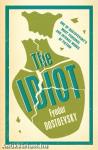 The Idiot (Alma Classics)