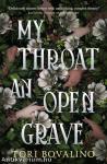 My Throat an Open Grave