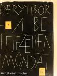 A befejezetlen mondat I-III.