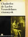Veszedelmes viszonyok