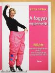 A fogyás magasiskolája