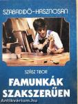 Famunkák szakszerűen