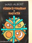 Vérben és viharban/Hagyaték