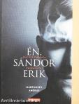 Én, Sándor Erik