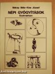Népi gyógyítások Szatmárban