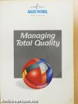 Managing Total Quality