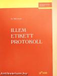 Illem, etikett, protokoll