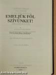 Emeljük föl szívünket!