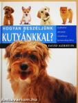 Hogyan beszéljünk kutyánkkal?