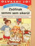 Zsófinak semmi sem sikerül