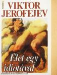Élet egy idiótával