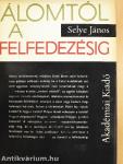 Álomtól a felfedezésig
