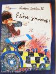 Előre, gonoszok!