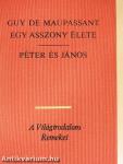 Egy asszony élete/Péter és János