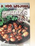 A 100 legjobb gombás étel