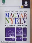 Magyar nyelv és kommunikáció 8.