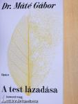 A test lázadása