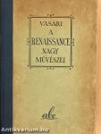 A renaissance nagy művészei