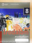 Irodalom 8. - Munkafüzet