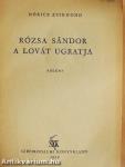 Rózsa Sándor a lovát ugratja