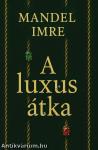 A luxus átka