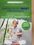 Whole body reset