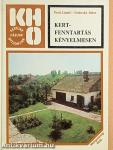 Kertfenntartás kényelmesen