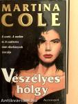 Veszélyes hölgy