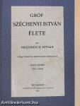 Gróf Széchenyi István élete I-II.