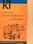 Huszonhárom év Kanadában