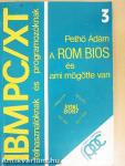 A ROM BIOS és ami mögötte van