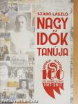 Nagy idők tanúja