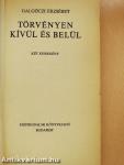 Törvényen kívül és belül