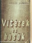 Vitézek és hősök