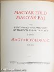 Magyar föld, magyar faj I-IV.