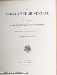 A magyar nép művészete I-V.
