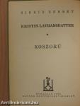 Kristin Lavransdatter I-III.