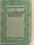 A világháború problémái