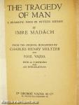 The tragedy of man