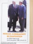 Mihail Gorbacsov Budapesten