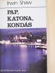 Pap, katona, kondás