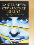 Szép álmokat, Billy!