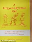 A kiegyensúlyozott élet