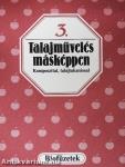 Talajművelés másképpen