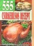 555 csirkehúsos recept