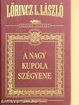 A Nagy Kupola szégyene