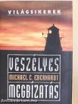Veszélyes megbízatás