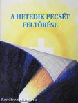 A hetedik pecsét feltörése