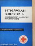 Betegápolási ismeretek II.