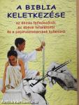 A Biblia keletkezése